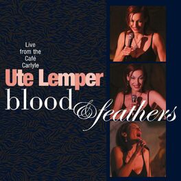 Album cover of Blood & Feathers - Live At Cafe Carlyle