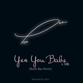Album cover of Yes You Babe (Boom Bap Remix)