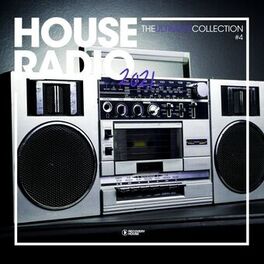 Album cover of House Radio 2021 - The Ultimate Collection #4