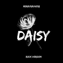 Album cover of Daisy (Rock Version)