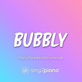 Album cover of Bubbly (Piano Karaoke Instrumentals)