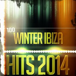 Album cover of 100 Winter Ibiza Hits 2014 (Top Essential EDM Electro Latin House Hits)
