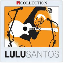 Album cover of iCollection: Lulu Santos