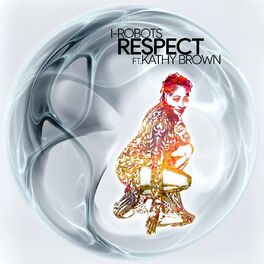 Album cover of Respect (feat. Kathy Brown)