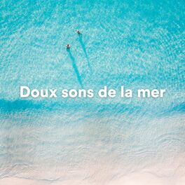Album cover of Doux sons de la mer (Sons de la mer pour dormir)