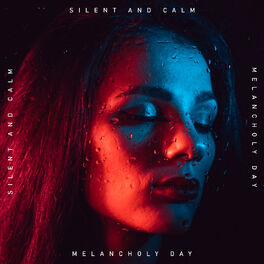 Album cover of Silent and Calm Melancholy Day