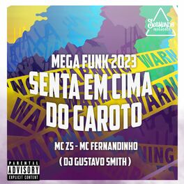 Album cover of Mega Funk 2023 - Senta em Cima do Garoto