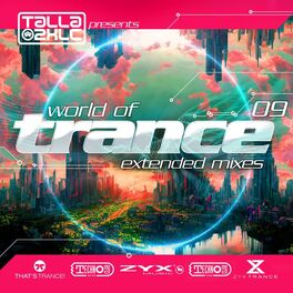 Album cover of World Of Trance 09 (Extended Mixes)
