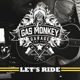 Album cover of Gas Monkey Garage: Let's Ride