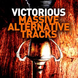 Album cover of Victorious - Massive Alternative Tracks