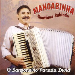 Album cover of Continua Subindo - O Sanfoneiro Parada Dura