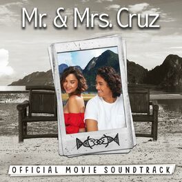 Album cover of Mr. & Mrs. Cruz (Official Movie Soundtrack)