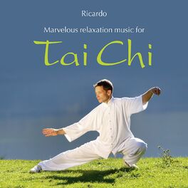 Album cover of Tai Chi: Marvelous Music for Relaxation