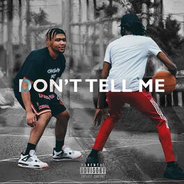 Album cover of DON'T TELL ME (feat. JXSH)