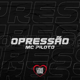 Mc Piloto: músicas com letras e álbuns