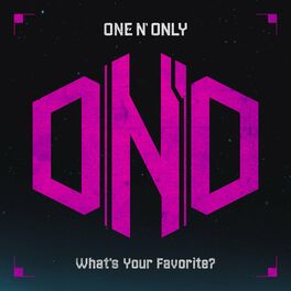 ONE N' ONLY: albums, songs, playlists | Listen on Deezer