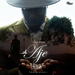 Album cover of Aje The Mixtape