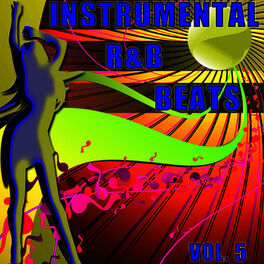 Album cover of Instrumental R&B Beats Vol. 5 - Instrumental Versions of The Greatest R&B Hits