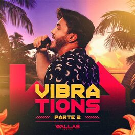 Album cover of Vibrations, Parte 2