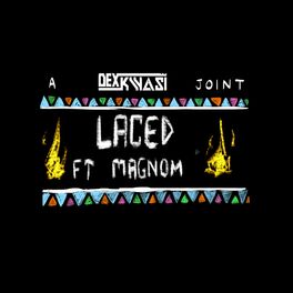 Album cover of Laced (feat. Magnom)