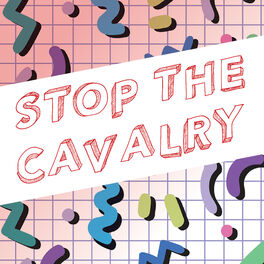 Album cover of Stop the Cavalry