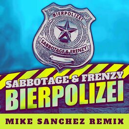Album cover of Bierpolizei (Mike Sanchez Remix)
