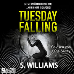 Tuesday Falling (Ungekürzt)