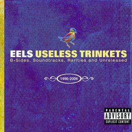 Album cover of Useless Trinkets-B Sides, Soundtracks, Rarieties and Unreleased 1996-2006