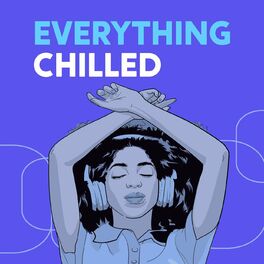 Album cover of Everything Chilled