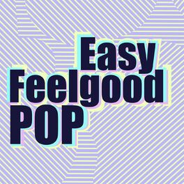Album cover of Easy Feelgood Pop