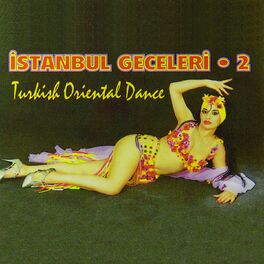 Album cover of İstanbul Geceleri, Vol. 2 (Turkish Orential Dance)