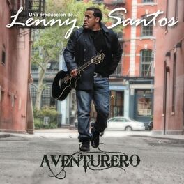 Album cover of Lenny Santos... Aventurero