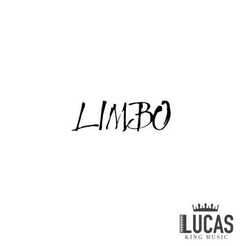 Lucas King Limbo Listen With Lyrics Deezer