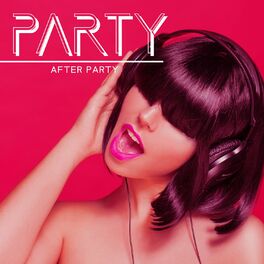 Album cover of Party After Party