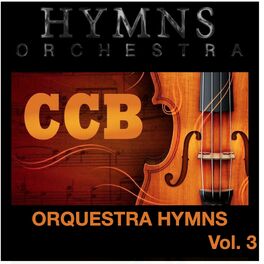 Album cover of Orquestra Hymns, Vol. 3 - CCB - Congregação Cristã