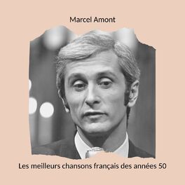 Album cover of Les meilleurs chansons français des années 50: Marcel Amont