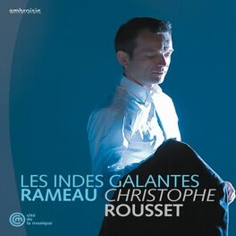 Album cover of Rameau/Rousset/Les Indes Galantes