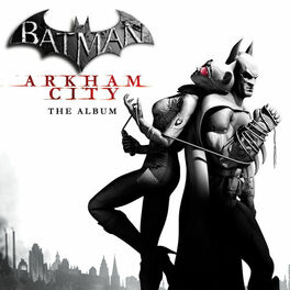 Album cover of Batman: Arkham City (The Album) (Deluxe Edition)