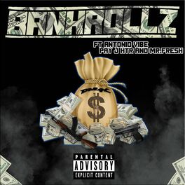 Album cover of BANKROLLZ (feat. Antonio Vibe, Pay J HTR & MR. Fresh) [Explicit]