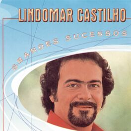 Album cover of Grandes Sucessos - Lindomar Castilho
