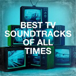 Album cover of Best Tv Soundtracks of All Times