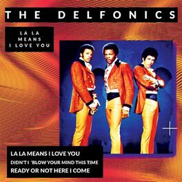 THE DELFONICS - LA LA MEANS I LOVE YOU - Music On Vinyl