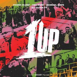 Album cover of 1 Up (feat. Tsu Surf, Ishmael Raps & Dj Tygga Ty)