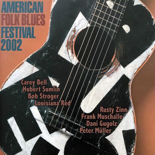 Various Artists - American Folk Blues Festival 2002: lyrics and songs |  Deezer