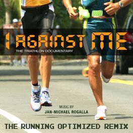 Album cover of I Against Me (Original Motion Picture Soundtrack) (The Running Optimized Remix)