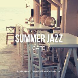 Album cover of Summer Jazz Cafe