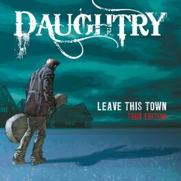 Album cover of Leave This Town (Tour Edition)