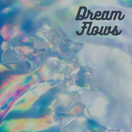 Album cover of Dream Flows