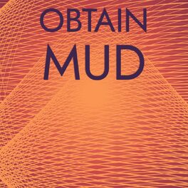 Album cover of Obtain Mud