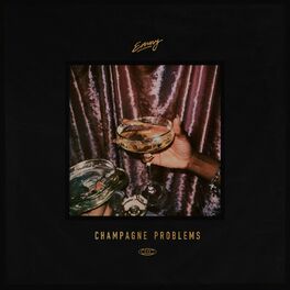 Album cover of Champagne Problems